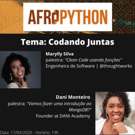 Afropython… Uma das comunidades que aquece meu coração!